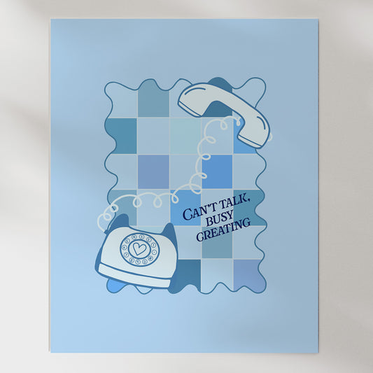 Busy Creating Print